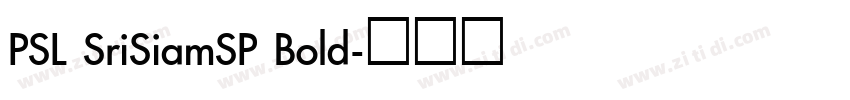 PSL SriSiamSP Bold字体转换